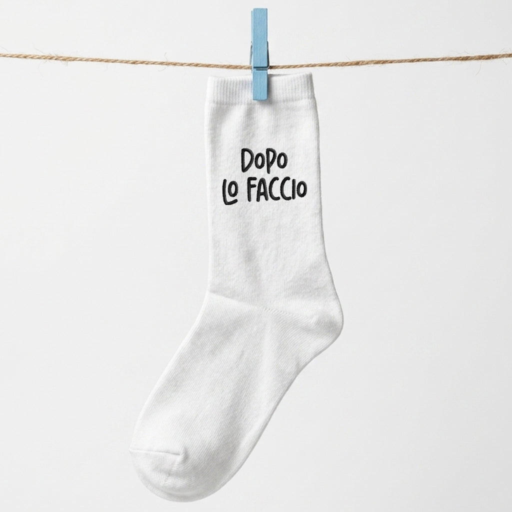 Calzini ricamati - Dopo lo faccio